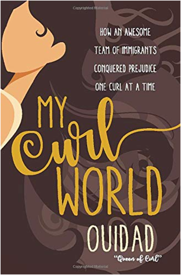 My Curl World- (Limited Copy Signed From The Author Ouidad Her Self)